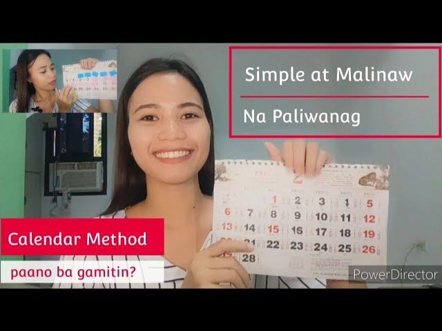 VLOG 20|SIMPLE AT MALINAW NA PALIWANAG SA PAGGAMIT NG CALENDAR METHOD