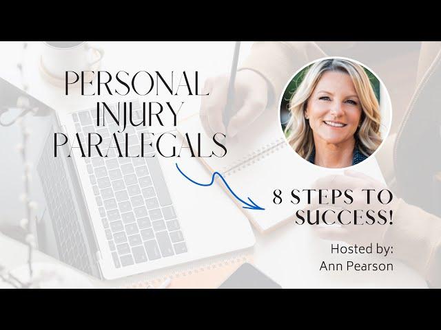 A Step-By-Step Guide for Personal Injury Paralegals