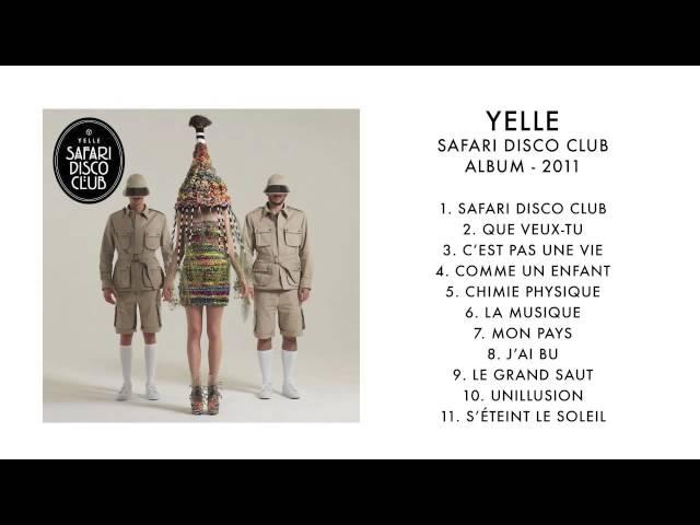 YELLE - Safari Disco Club (Full Album)