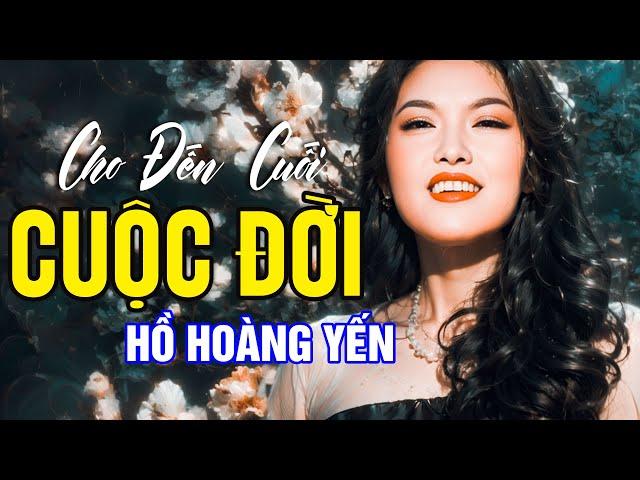 Cho Đến Cuối Cuộc Đời - Hồ Hoàng Yến, Quốc Khanh | Tình Khúc Xưa Song Ca Bất Hủ Để Đời