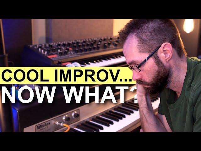 How to USE Improvisation as a Compositional Tool