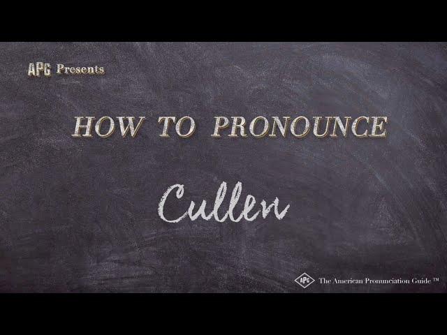 How to Pronounce Cullen (Real Life Examples!)