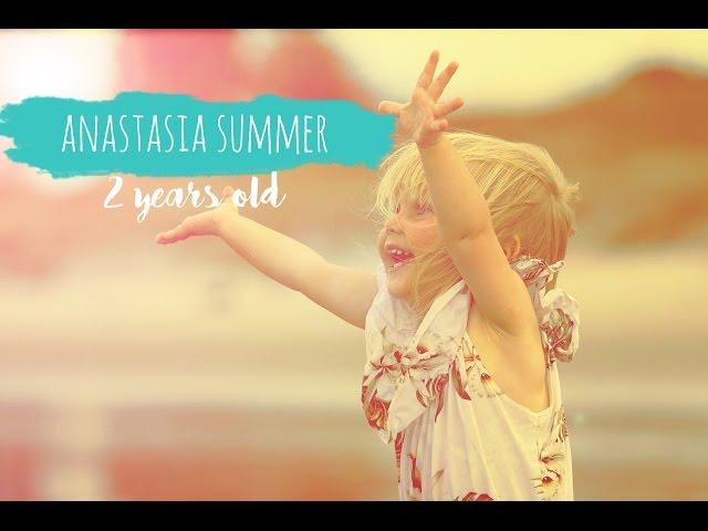 Anastasia Summer 1-2 years old