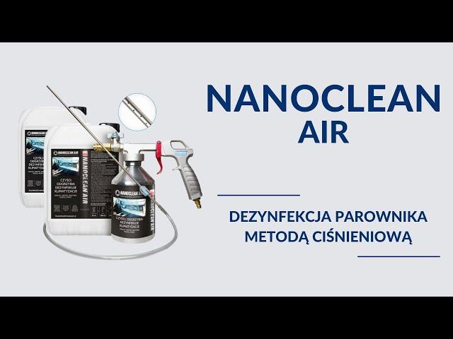 Dezynfekcja parownika metodą ciśnieniową Nanoclean Air