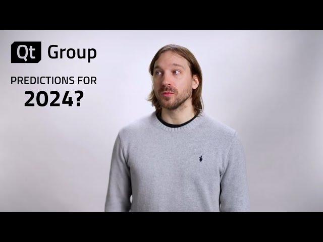 Predictions for 2024 | Qt Group