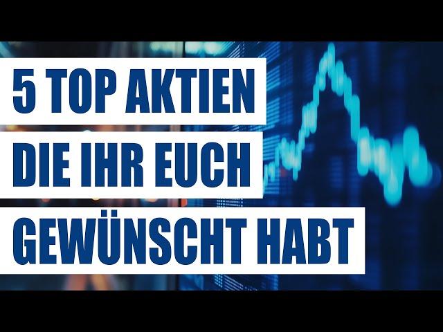 5 top Aktien mit Potenzial 2025, welche ihr euch gewünscht habt | Interessante Aktien für 2025