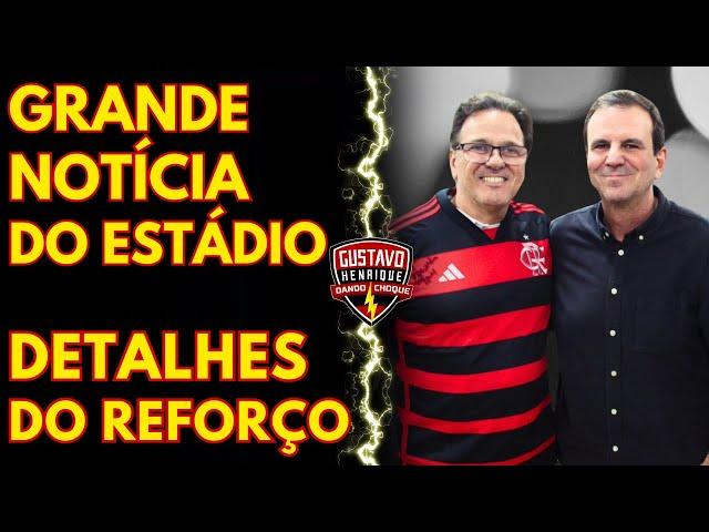 EXCLUSIVO: GRANDE NOTÍCIA SOBRE O ESTÁDIO  DO FLAMENGO l DETALHES DO NOVO REFORÇO