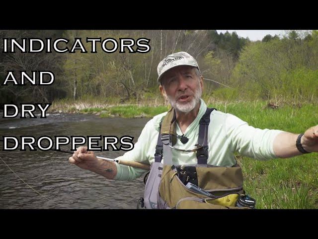 Indicators and Dry Droppers | Orvis Guide to Fly Fishing