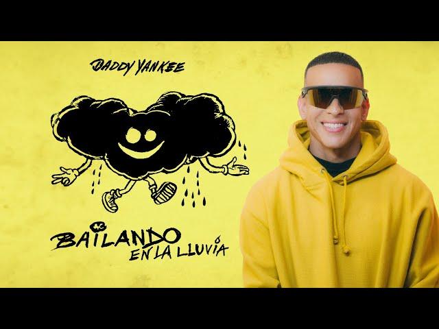 Daddy Yankee - Bailando en la Lluvia (Lyric Oficial)