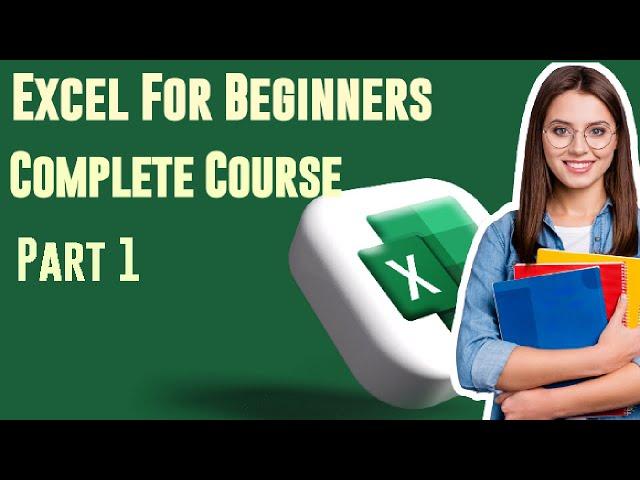 Master Excel: Complete Beginner’s Guide to Microsoft Excel part 1