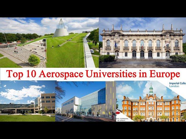 Top 10 Aerospace Universities in Europe New Ranking | Entire Education