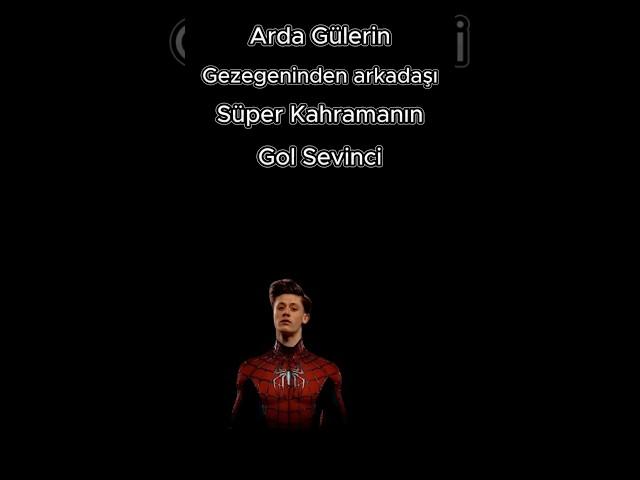 Arda Gülerin Arkadaşının Gol Sevinci (Mizah amaçlıdır) #ardagüler #spiderman  #shorts #funny