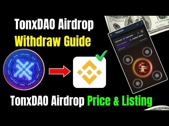 TonxDAO Airdrop Guide | TonxDAO Airdrop Price & Listing | TonxDAO Airdrop Withdraw |