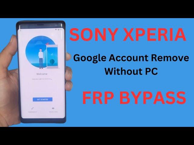 Sony Xperia google account remove Without PC // Sony Xperia FRP Bypass Without PC