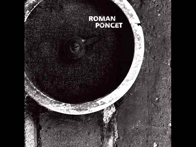 Roman Poncet - Route Of Pain [Original Mix]