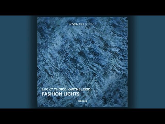 Lucky Choice, Gwynbleidd - Fashion Lights