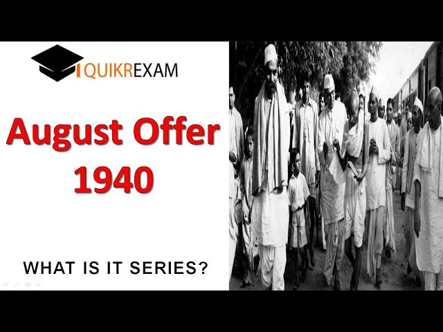 August Offer 1940 Indian History || Quikr Exam