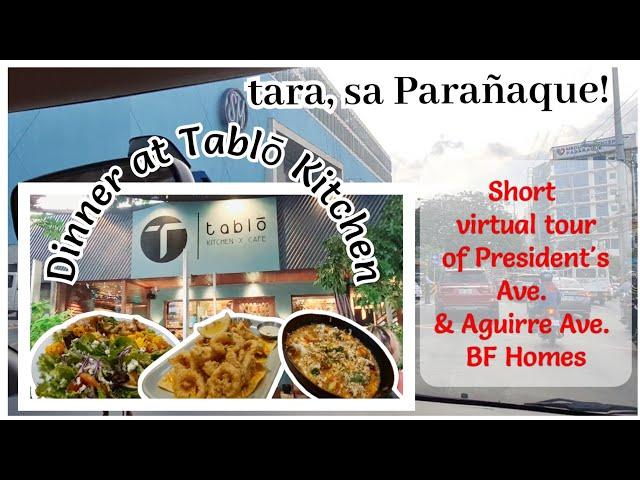 Family Dinner at Tablō Kitchen | short tour of BF Homes Parañaque