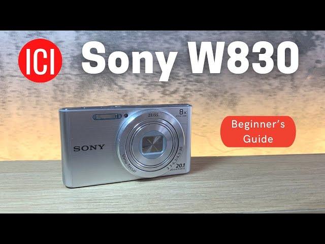 Sony CyberShot W830 Beginner’s Guide 2022