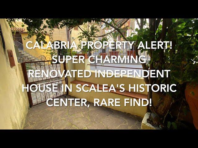 Calabria Property Alert! Charming Renovated Independent House in Centro Storico Scalea, RARE FIND!