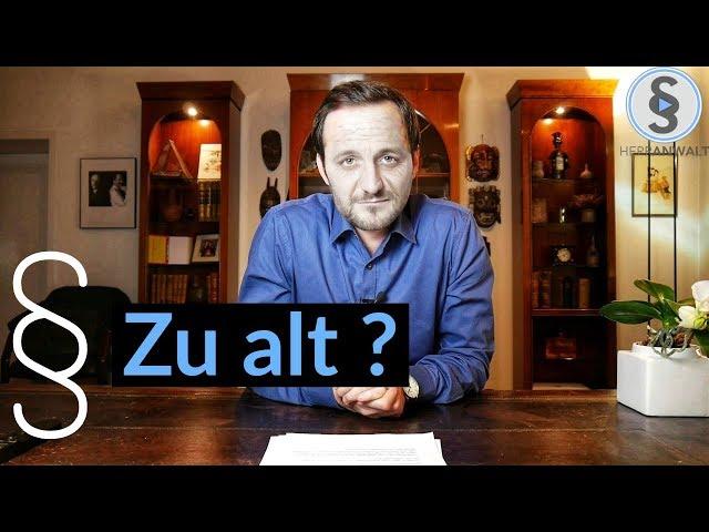 Zu alt fürs Studium ! Bin ich zu alt zum studieren ? | Herr Anwalt