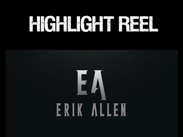 Erik Allen Media Highlight Video