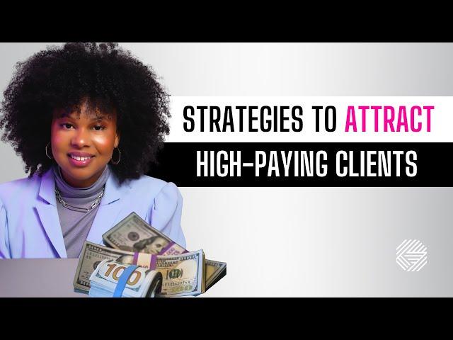 Strategies to Attract High-Paying Coaching Clients