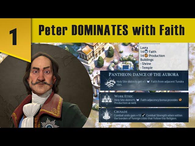 Peter and Work Ethic power - Civ 6 Russia Playthrough Domination Victory | Episode 1