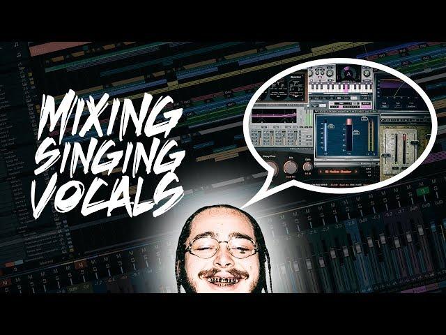 Mixing Post Malone Type Vocals | Mixing Singing Rap Vocals Tutorial