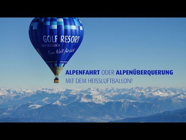 Alpenfahrt | Alpenüberquerung mit dem Heißluftballon