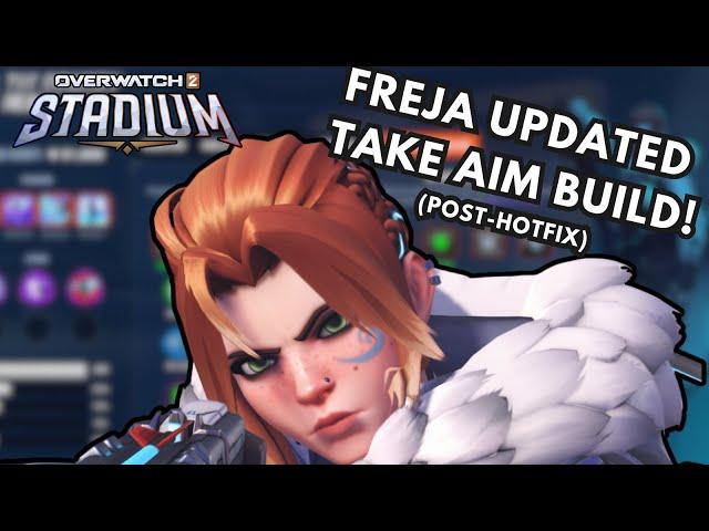 Overwatch 2 Stadium Freja Build Guide Post-Hotfix! Take Aim can SHRED | Powers, Items, & Gameplay