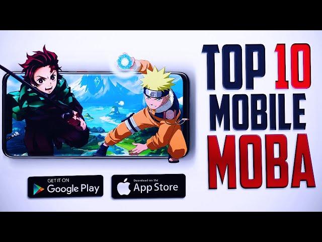 TOP 10  THE BEST Mobile MOBA Games for Android and IOS on 2024