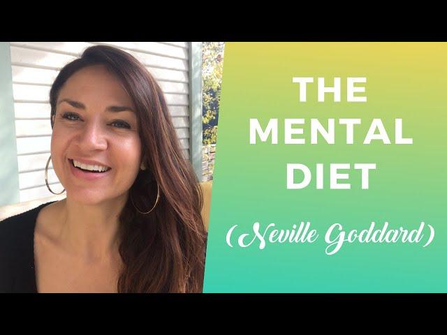 Mental Diet ∬ Neville Goddard