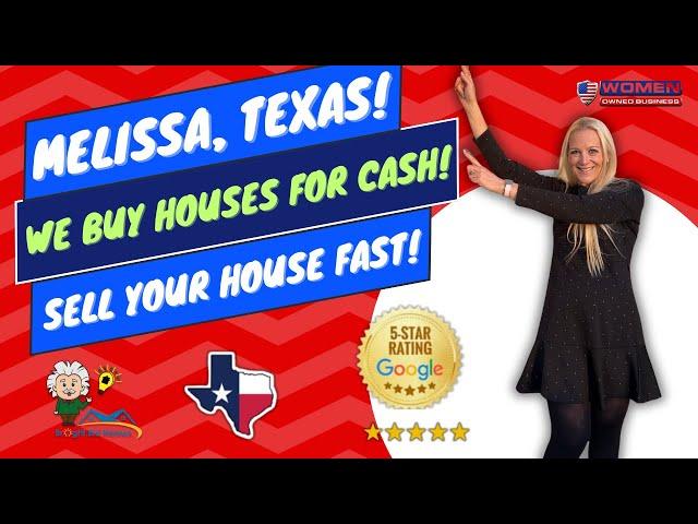 Melissa TX: Sell My House Fast Melissa