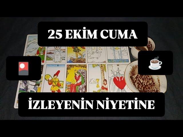 25 EKİM CUMA GÜNÜ İZLEYENİN NİYETİNE @hedefsizsiniz