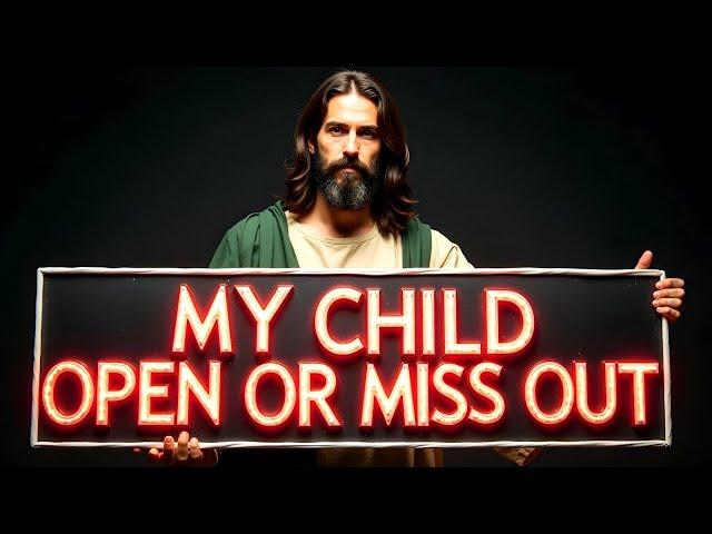 Jesus Says: It's An Emergency Open Right Now | God Message Now Today | God Helps