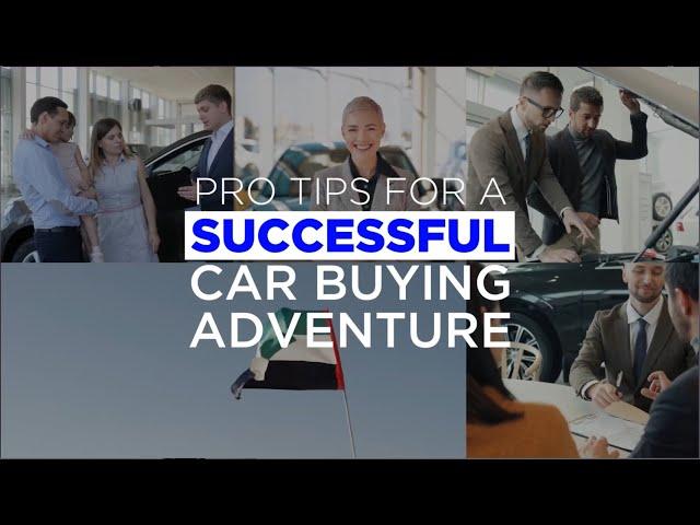 Gear Up: Pro Tips for a Successful Car Buying Adventure