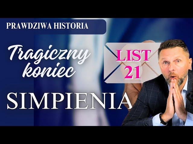 List 21 - Tragiczny koniec simpienia