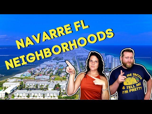 Navarre Florida And Its Neighborhoods!