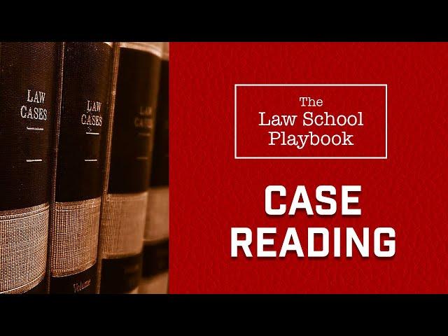 The Law School Playbook's Case Reading