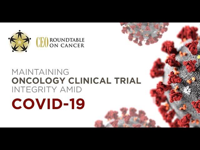 Maintaining oncology clinical trial integrity amid COVID-19