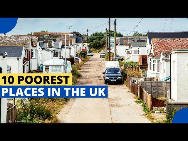 10 Poorest Places in The UK