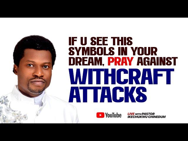 IF U SEE THIS SIGNS IN THE DREAM PRAY AGAINST WITCHCRAFT ATTACKS | BIBLICAL DREAMS & INTERPRETATION