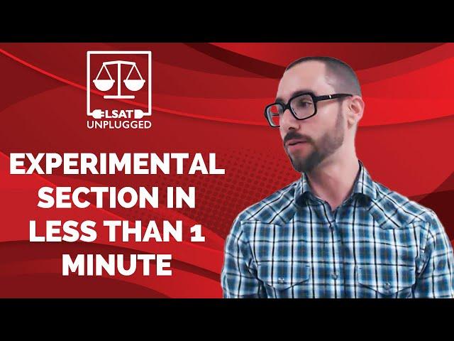 LSAT Experimental Section In Less Than 1 Minute