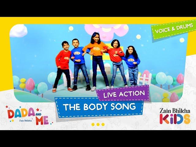 Dada and Me | The Body Song | Live-Action | Zain Bhikha feat. Zain Bhikha Kids