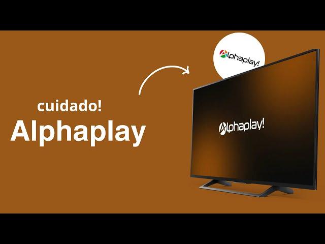 Alphaplay é Bom? É Legalizado? Como Funciona? CUIDADO!
