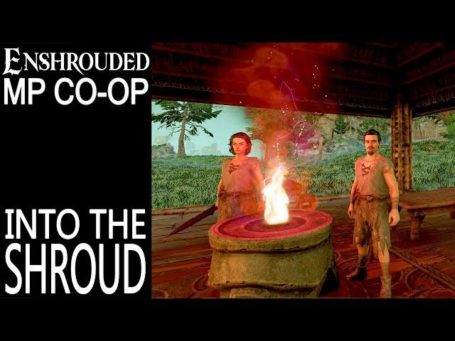 Into The Shroud | Enshrouded | Multiplayer Co-Op |  Episode 2