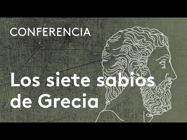 Los siete sabios de Grecia | Carlos García Gual