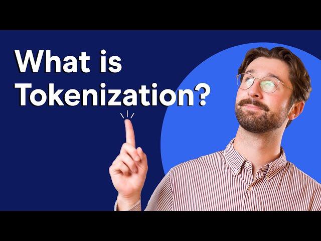 What Is Tokenization (And Why You Need It)