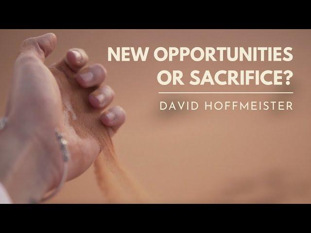 Sacrifice or New Windows of Opportunity? A Course in Miracles, David Hoffmeister 